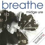 Midge Ure : Breathe